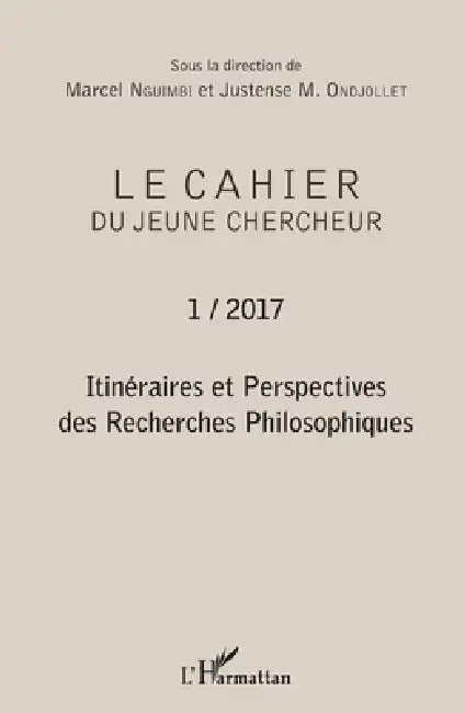 Itinéraires et perspectives des Recherches Philosophiques by Marcel Nguimbi, Ondjollet Justense M