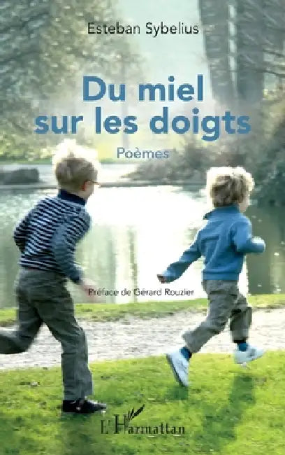 Du miel sur les doigts by Etienne Hammann