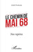 Le chemin de Mai 68: Nos repères by Fontaine Andre