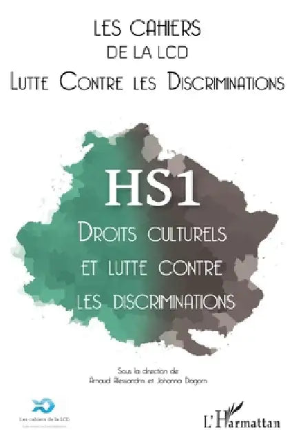 Droits culturels et lutte contre les discriminations: Hors Série 1 by Arnaud Alessandrin