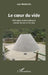 Le coeur du vide: Mélanges philosophiques autour du zen et du dao by Jean-Michel Lou