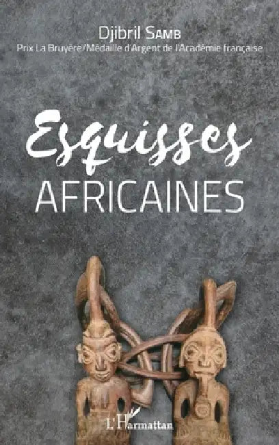 Esquisses africaines by Djibril Samb