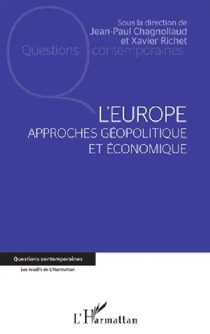 L'europe: Approches géopolitique et économique by Jean-Paul Chagnollaud, Xavier Richet