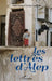 Les lettres d'Alep by Sabe Georges, Antaki Nabil