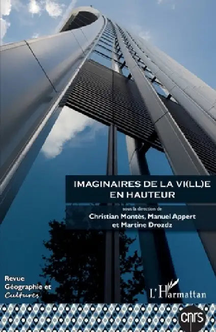 Imaginaires de la vi(ll)e en hauteur by Emmanuelle Dedenon