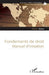 Fondements de droit: Manuel d'initiation by Esneu Olivier