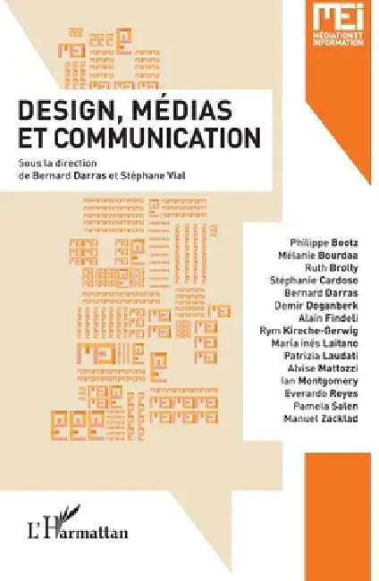 Design, médias et communication by Bernard Darras