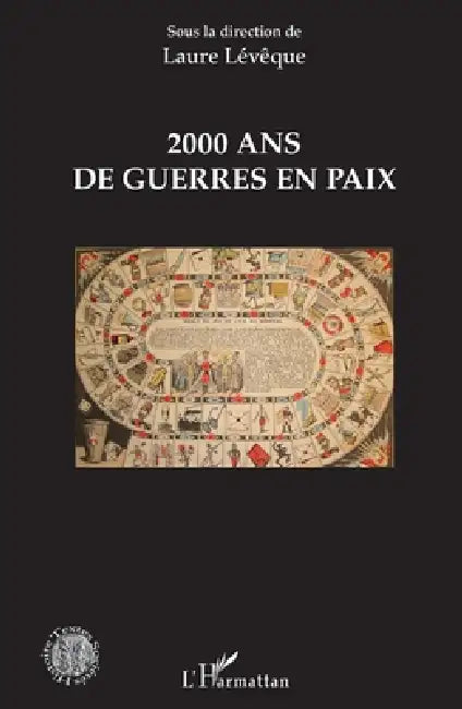2000 ans de guerre en paix by Leveque Laure