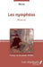 Les Nympheas: Memoires Préface de Djayabala Varma by Zerdani Marcelle