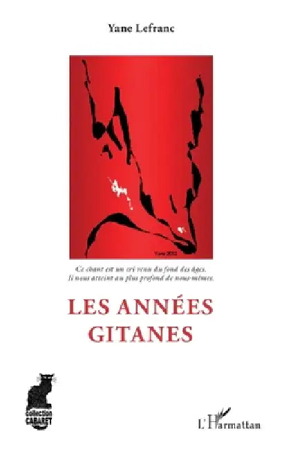 Les années gitanes by Yane Lefranc