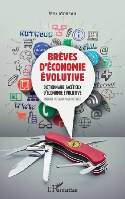 Brèves d'économie évolutive: Dictionnaire facétieux d'économie évolutive by Max Moreau