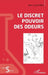 Le discret pouvoir des odeurs by Jean-Louis Millot