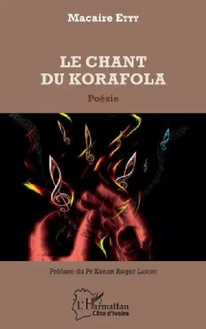 Le chant du Korafola by Macaire Etty