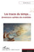 Les traces du temps...: dimensions cachées et mobilités by Michel Bonnet