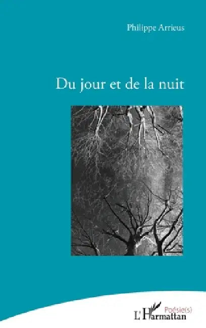 Du jour et de la nuit by Arrieus Philippe
