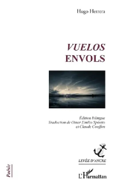 Vuelos: Envols édition Bbilingue by Herrera Martiniano, Omar Emilio Sposito, Hugo Herrera