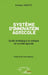 Système d'innovation agricole: Guide stratégique et pratique de conseil agricole by Amadou Ndiaye