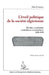 L'éveil politique de la société algérienne: Révoltes, soumission, assimilation et nationalisme 1830-1936 by Gheziel Abla