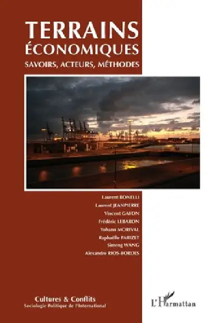 Terrains économiques: Savoirs, acteurs, méthodes by Laurent Bonelli