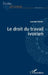 Le droit du travail ivoirien by Laurent Gamet