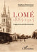 Lomé 1884-1914: Images de la période allemande by Yves Marguerat, Stéphane Richemond