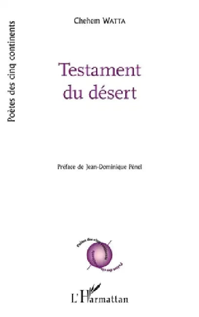 Testament du désert by Chehem Watta