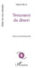 Testament du désert by Chehem Watta