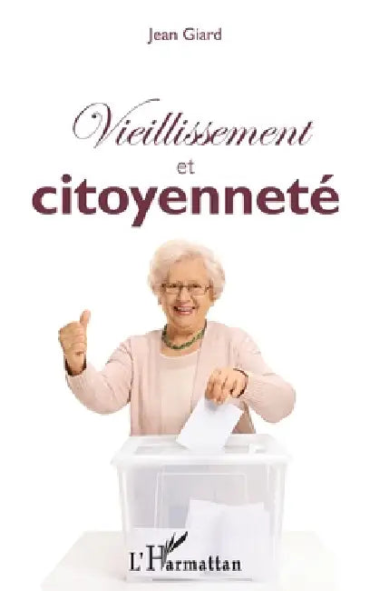 Vieillissement et citoyenneté by Jean Giard