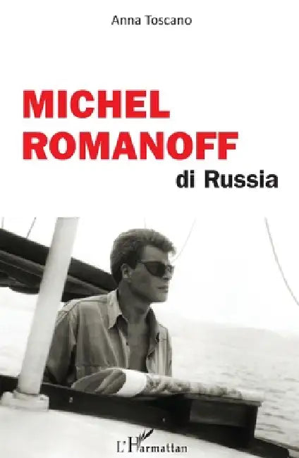 Michel Romanoff di Russia by Toscano Anna