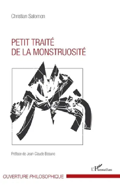 Petit traité de la monstruosité by Salomon Christian