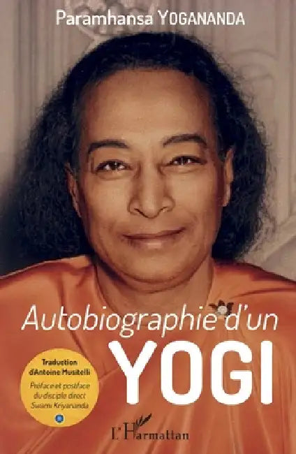 Autobiographie d'un yogi by Antoine Musitelli