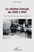 Le cinéma français de 1958 à 1967: De la Nouvelle Vague aux prémices de Mai 68 by Goubel Francis