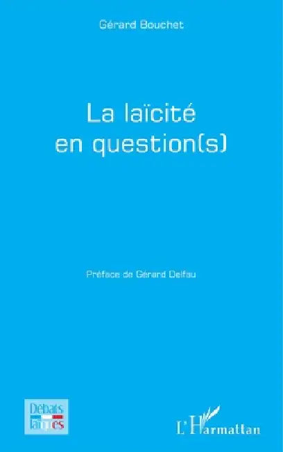 La laïcité en question(s) by Gérard Bouchet