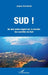 Sud !: Un tout autre regard sur la marche des sociétés du Sud by Ould Aoudia Jacques