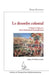 Le désordre colonial: L'Algérie à l'épreuve de la colonisation de peuplement by Kitouni Hosni