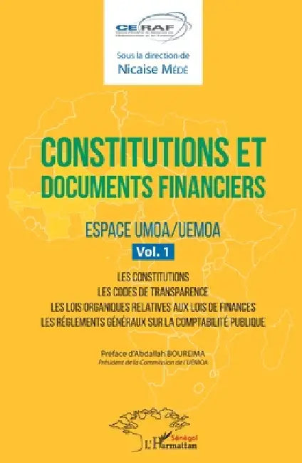 Constitutions et documents financiers Vol 1 Espace UMOA/UEMOA: Les constitutions - Les codes de transparence - Les lois organiques relatives aux lois by Nicaise Médé