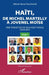 Haïti, de Michel Martelly à Jovenel Moïse Tome 1: Une tumultueuse saga électorale (2014-2017) by Wiener Kerns Fleurimond