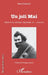 Un joli Mai: Récit d'un militant marxiste et... culturel by Dumolie Henri