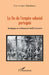 La fin de l'empire colonial portugais: Témoignages sur un dénouement tardif et tourmenté by Jeanne Makedonsky, Eric Makedonsky
