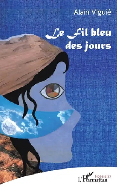Le fil bleu des jours: Illustration: Metaphora de Maryline Costes by Viguie Alain