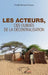 Les acteurs,: Ces oubliés de la décentralisation by Cheikh Moussa Camara