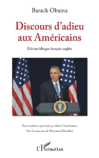 Discours d'adieu aux Américains: (Edition bilingue français-anglais) by Alain Chardonnens, Chenebier Marianne