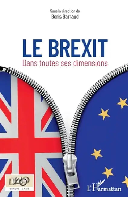 Brexit: Dans toutes ses dimensions by Boris Barraud