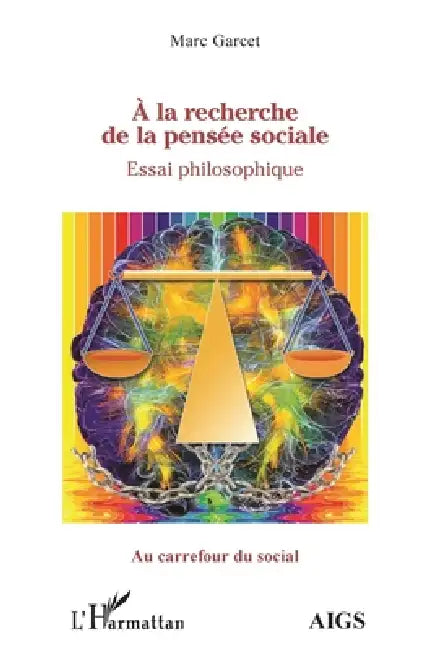 À la recherche de la pensée sociale: Essai de philosophie by Marc Garcet
