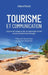 Tourisme et communication: Enjeux du risque et de ses représentations socioculturelles au Sénégal by Ndiaye Adama