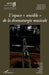 L'espace "sensible" de la dramaturgie musicale by Giordano Ferrari, Demoz Heloise, Reyna Alejandro