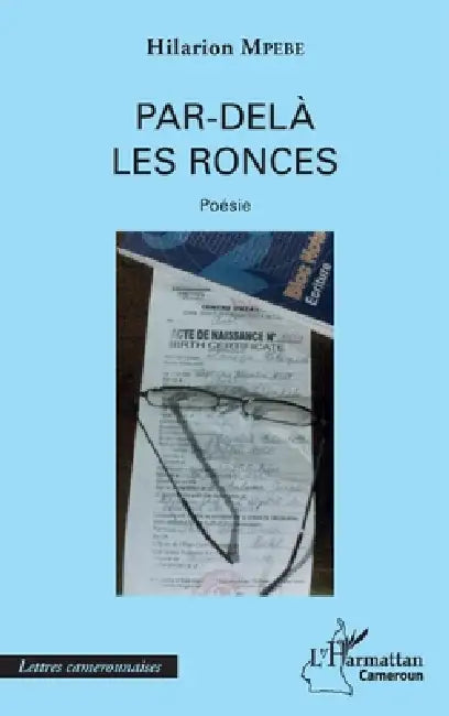Par-delà les ronces by Hilarion Mpebe