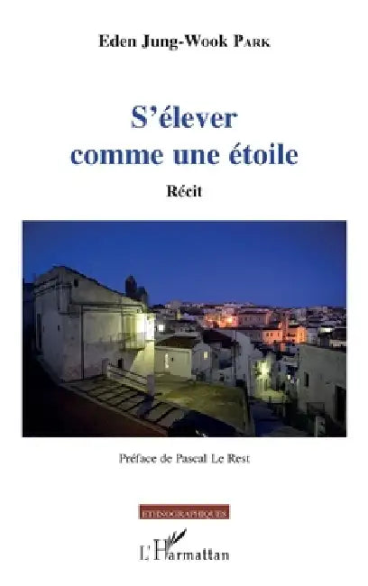 S'élever comme une étoile by Park Eden Jung Wook