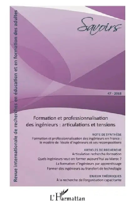 Formation et professionnalisation des ingénieurs: articulations et tensions by Philippe Carré