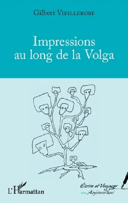 Impressions au long de la Volga by Gilbert Vieillerobe